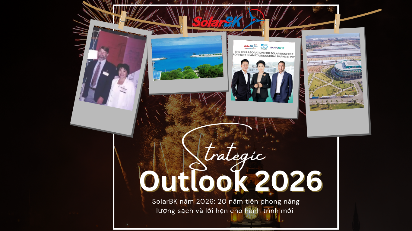SolarBK năm 2026: 20 năm tiên phong năng lượng sạch và cột mốc cho một hành trình mới