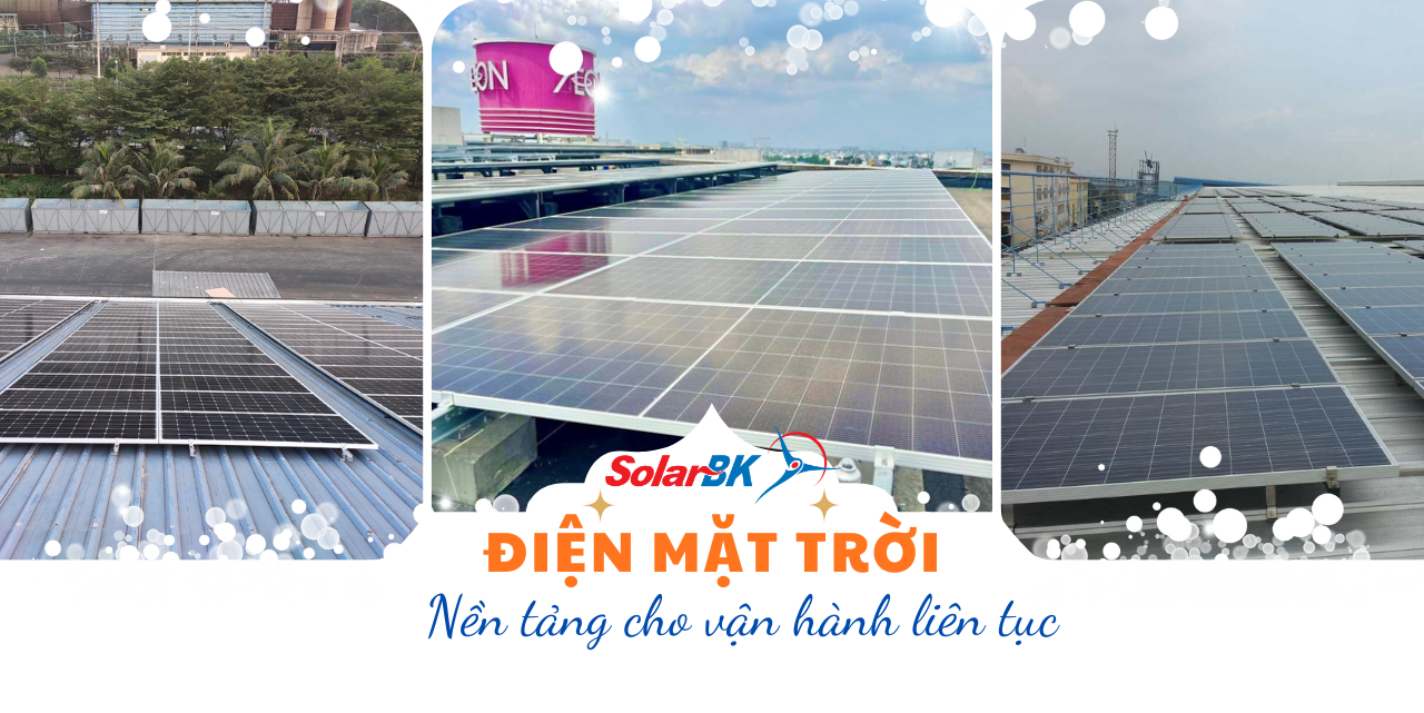 Điện mặt trời: Nền tảng cho vận hành liên tục trong các mô hình tải lớn