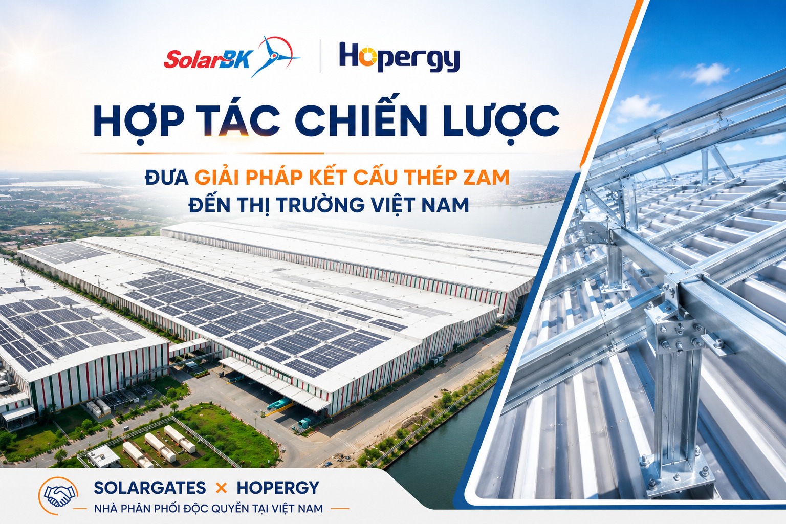SolarGATES và Hopergy hợp tác phát triển giải pháp kết cấu thép ZAM cho điện mặt trời tại Việt Nam