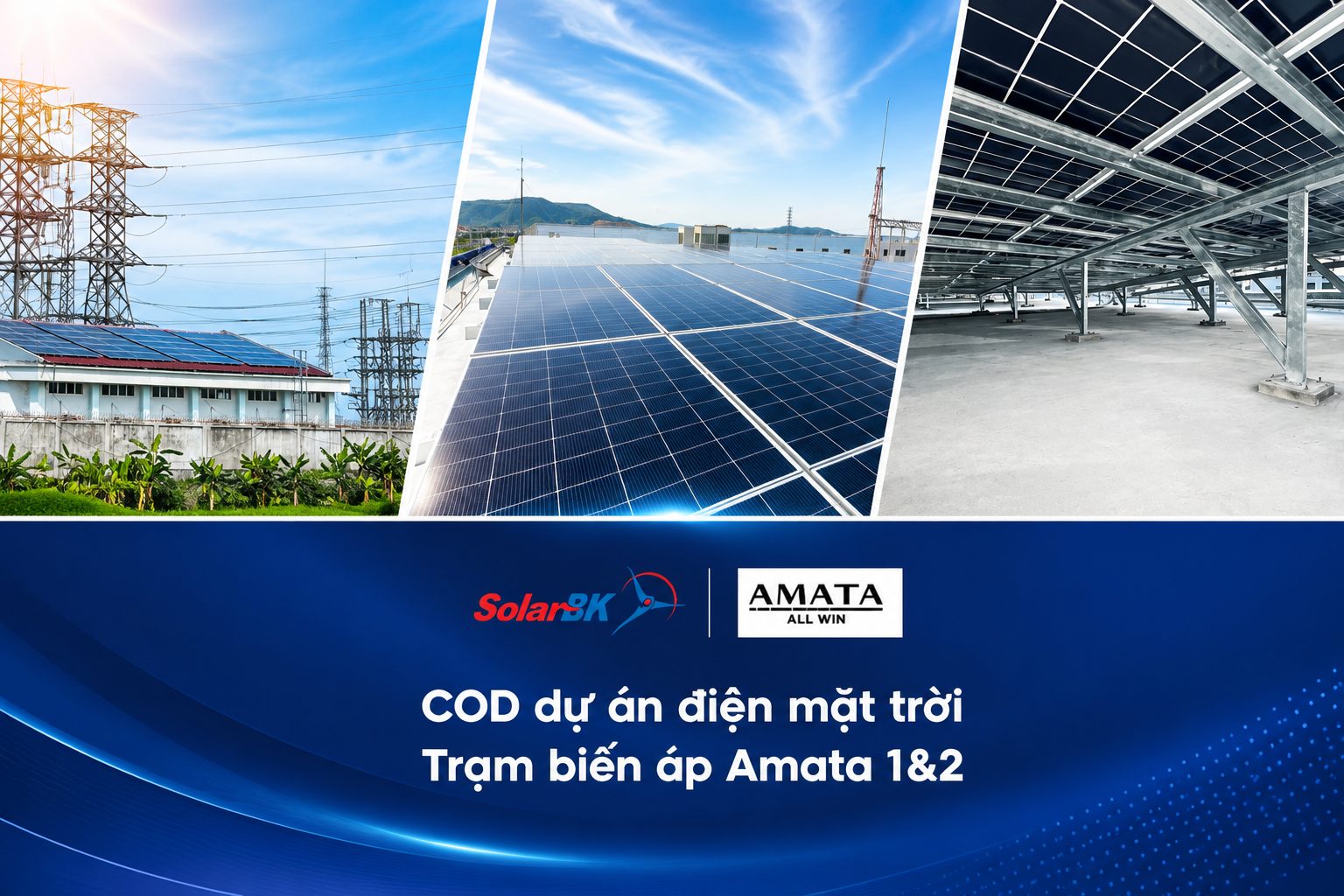 Vận hành hệ thống điện mặt trời áp mái tại Trạm biến áp Amata 1&2 