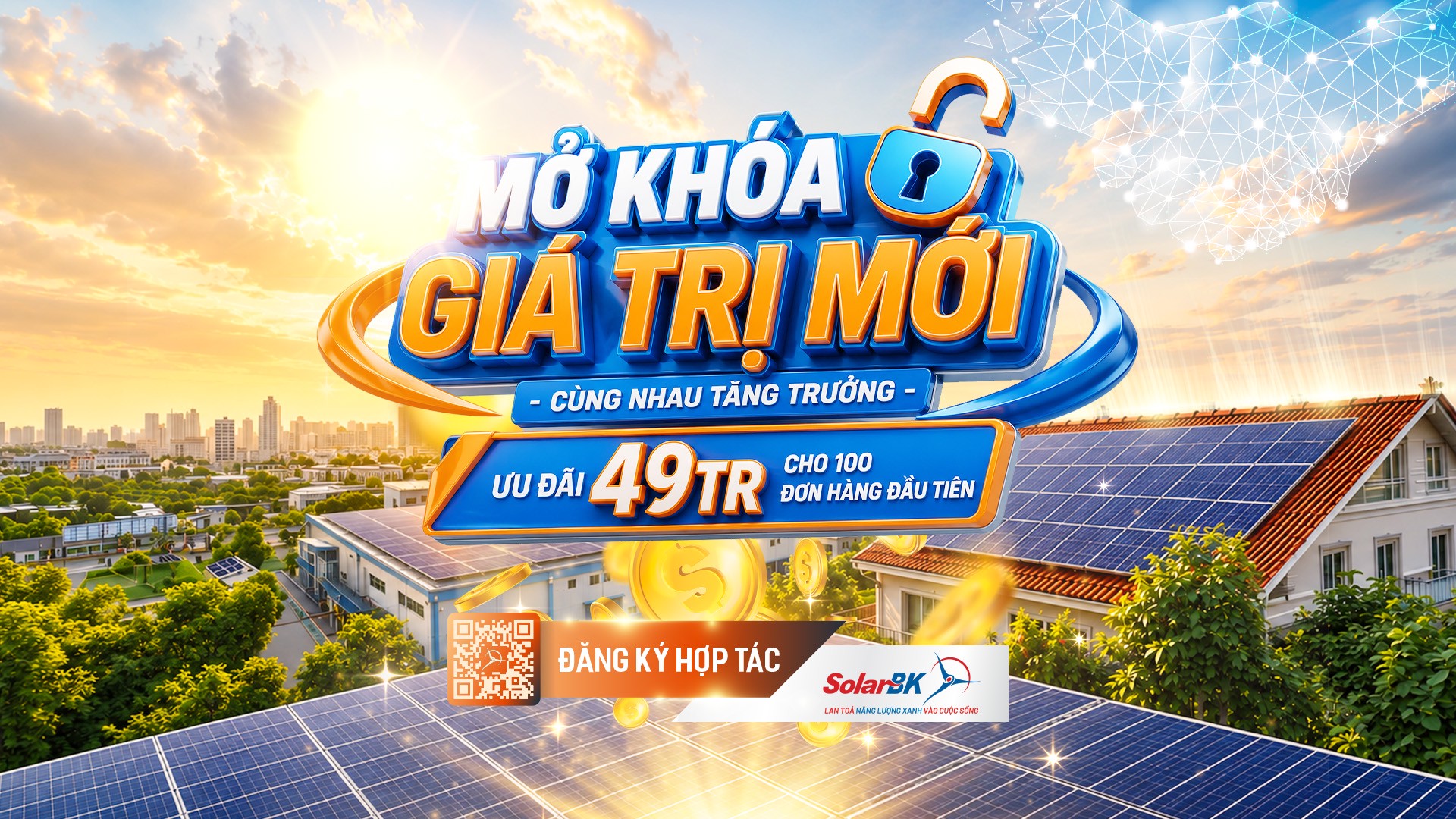 SolarBK mở rộng mạng lưới đối tác toàn quốc – Cơ hội dành cho nhà phân phối và nhà thầu EPC