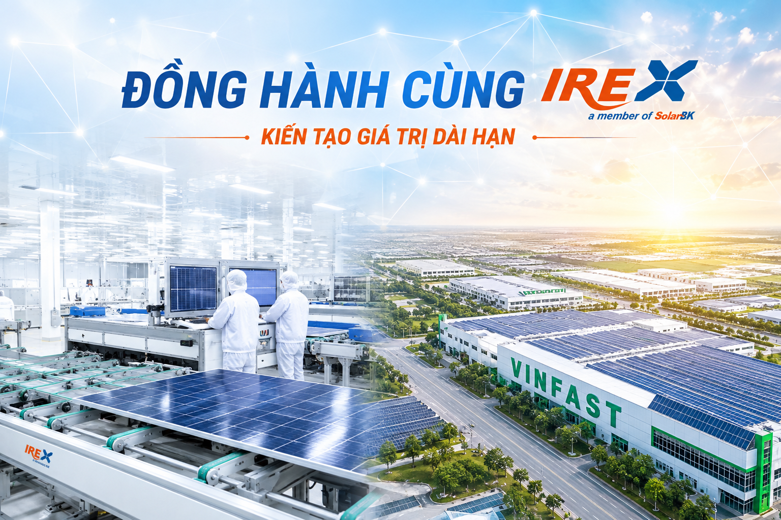 Đồng hành cùng IREX: Từ phân phối sản phẩm đến kiến tạo giá trị dài hạn